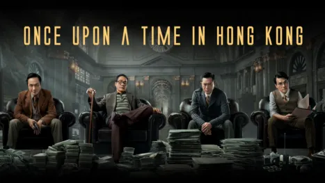 thumbnail - Once Upon a Time in Hong Kong
