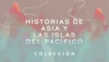 thumbnail - Historias de Asia y las islas del Pacífico