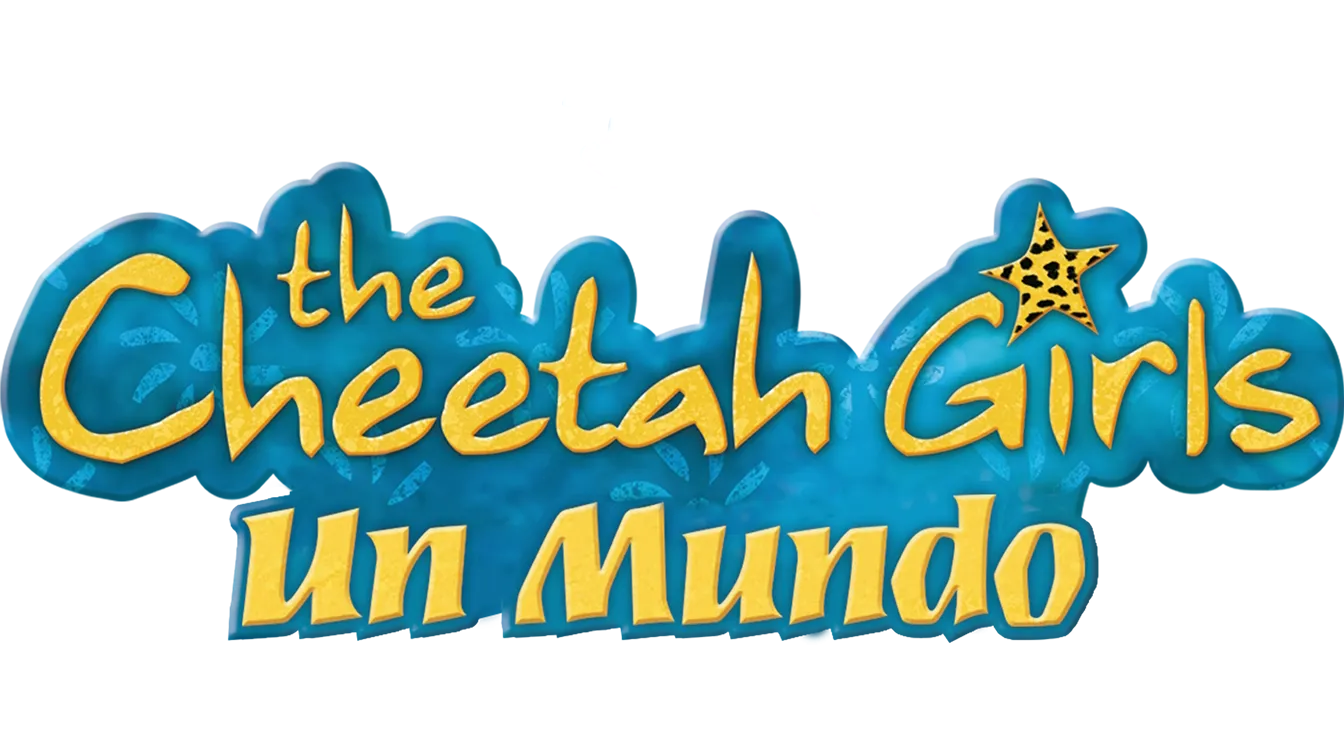 The Cheetah Girls: Un mundo