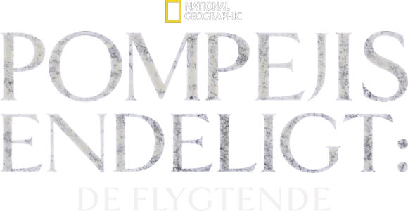 Pompejis endeligt: De flygtende