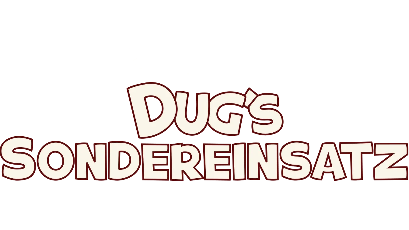 Dugs Sondereinsatz