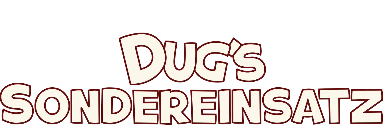 Dugs Sondereinsatz