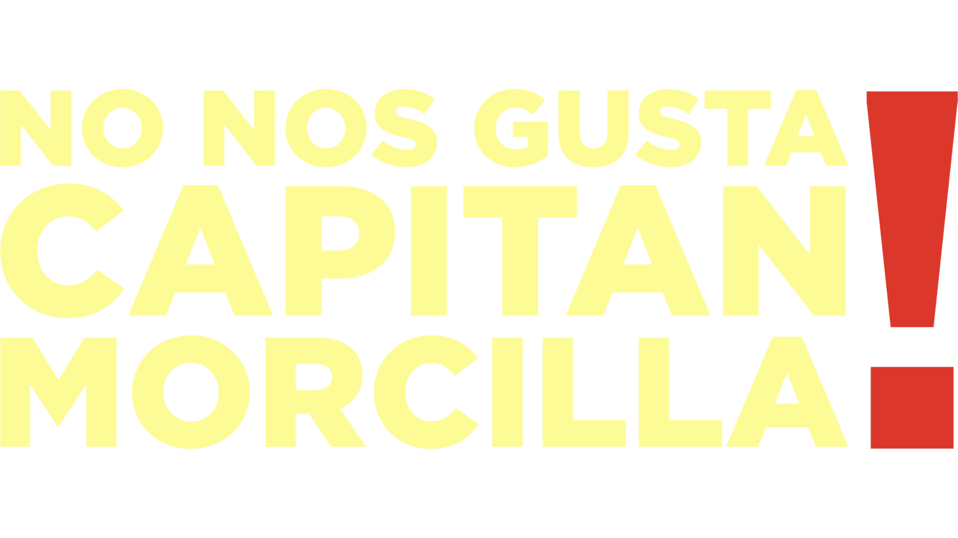 No Nos Gusta Capitan Morcilla