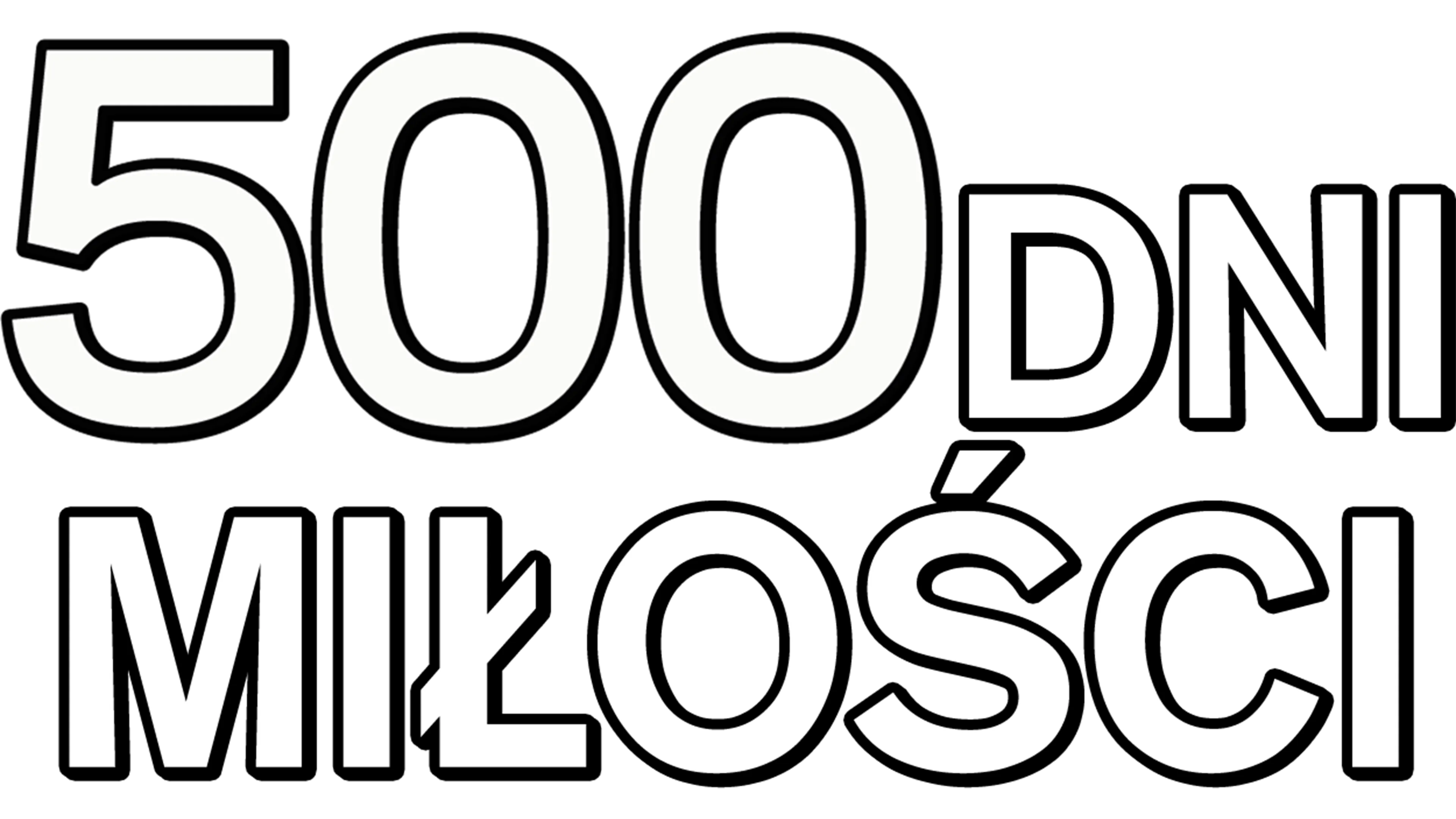 500 dni miłości
