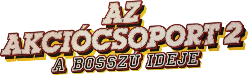 Az akciócsoport 2: A bosszú ideje