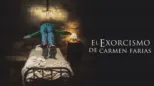 thumbnail - El Exorcismo de Carmen Farías