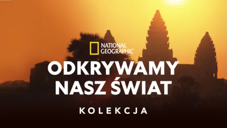 thumbnail - National Geographic – Odkrywamy nasz świat