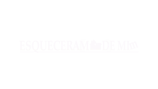 Esqueceram de Mim