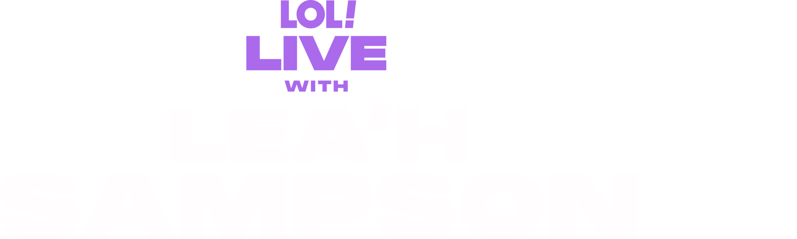 LOL Live with Lea'h Sampson