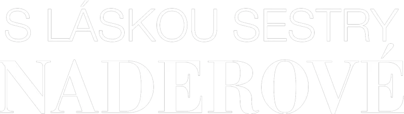 S láskou sestry Naderové