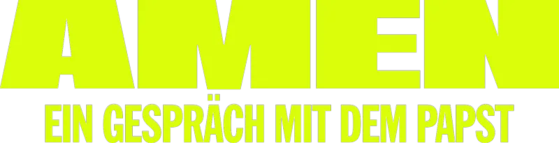 AMEN: Ein Gespräch mit dem Papst