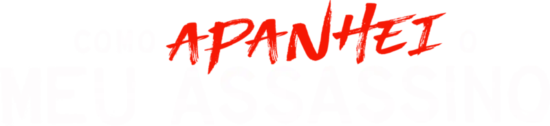 Como Apanhei O Meu Assassino