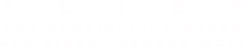 Alien – Das unheimliche Wesen aus einer fremden Welt