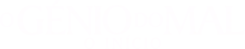 O Génio do Mal - O Início