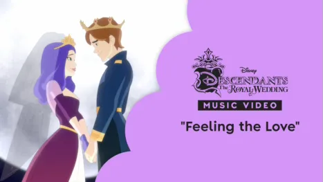 thumbnail - "Feeling the Love" | Descendants: The Royal Wedding Music Video
