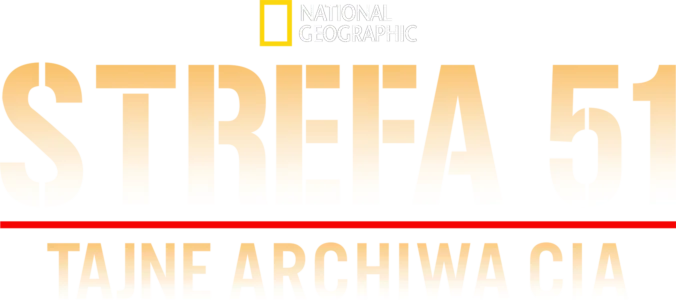 Strefa 51: tajne archiwa CIA
