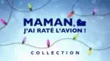 thumbnail - Maman, j'ai raté l'avion !