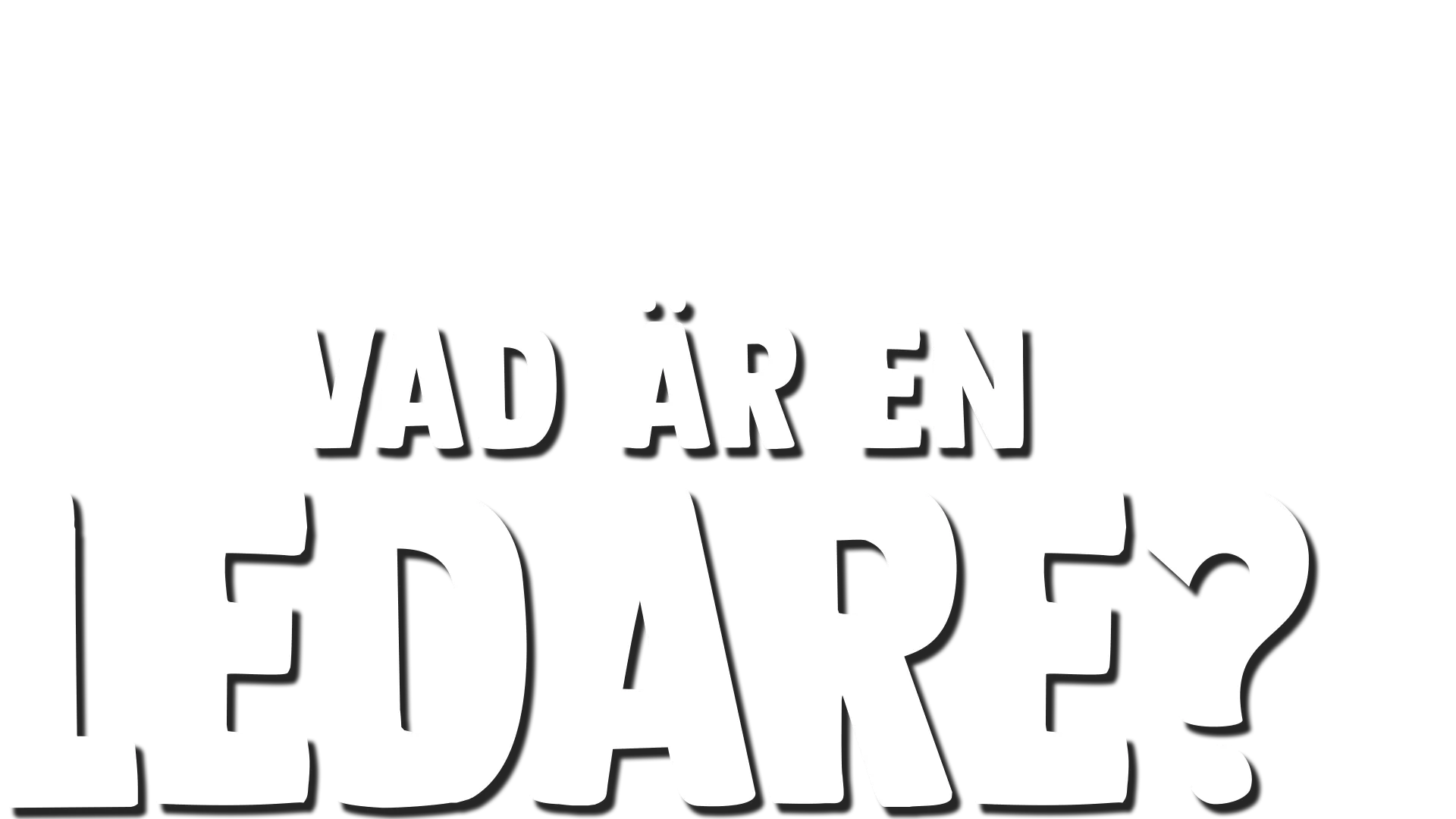 Gaffe ställer en fråga: Vad är en ledare?