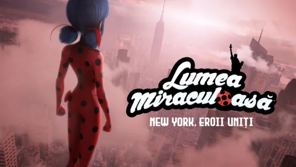 thumbnail - Lumea Miraculoasă – New York, Eroii Uniți