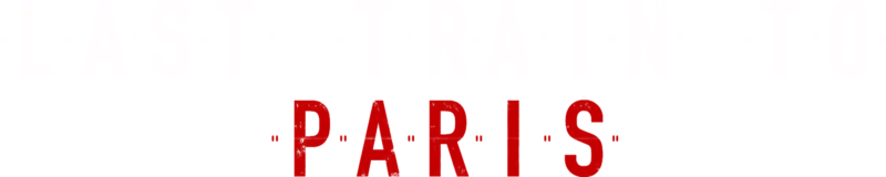 Last Train to Paris