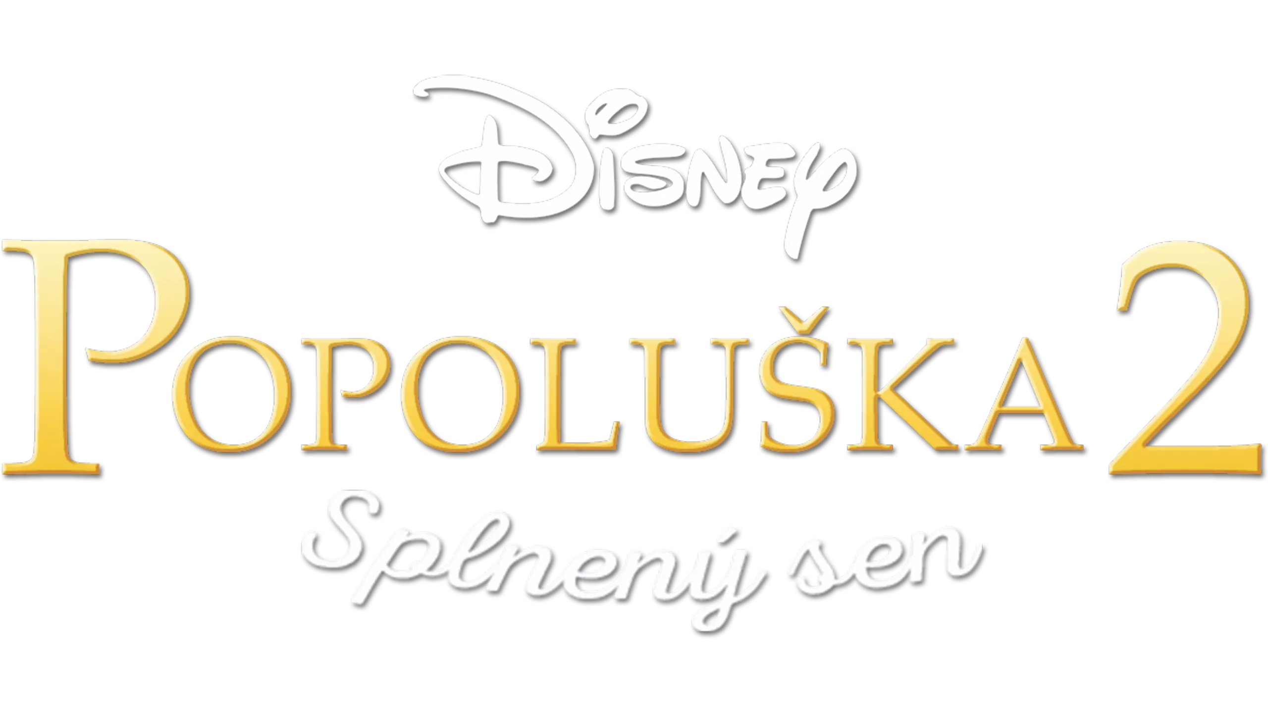 Popoluška 2: Splnený sen