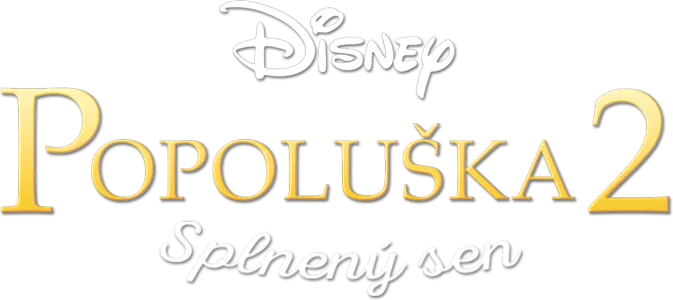 Popoluška 2: Splnený sen