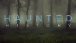thumbnail - Haunted History