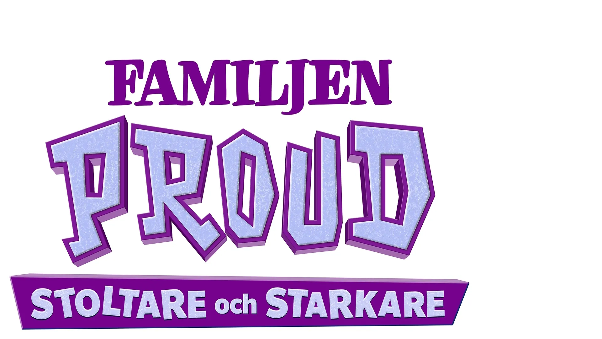 Familjen Proud: Stoltare och starkare