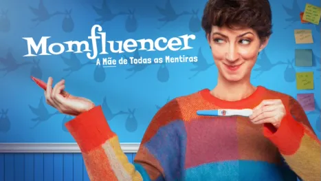 thumbnail - Momfluencer: A Mãe de Todas as Mentiras