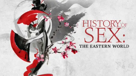 thumbnail - History of Sex: The Eastern World