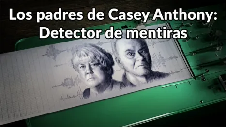 thumbnail - Casey Anthony's Parents: The Lie Detector Test