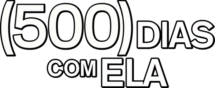 (500) Dias com Ela