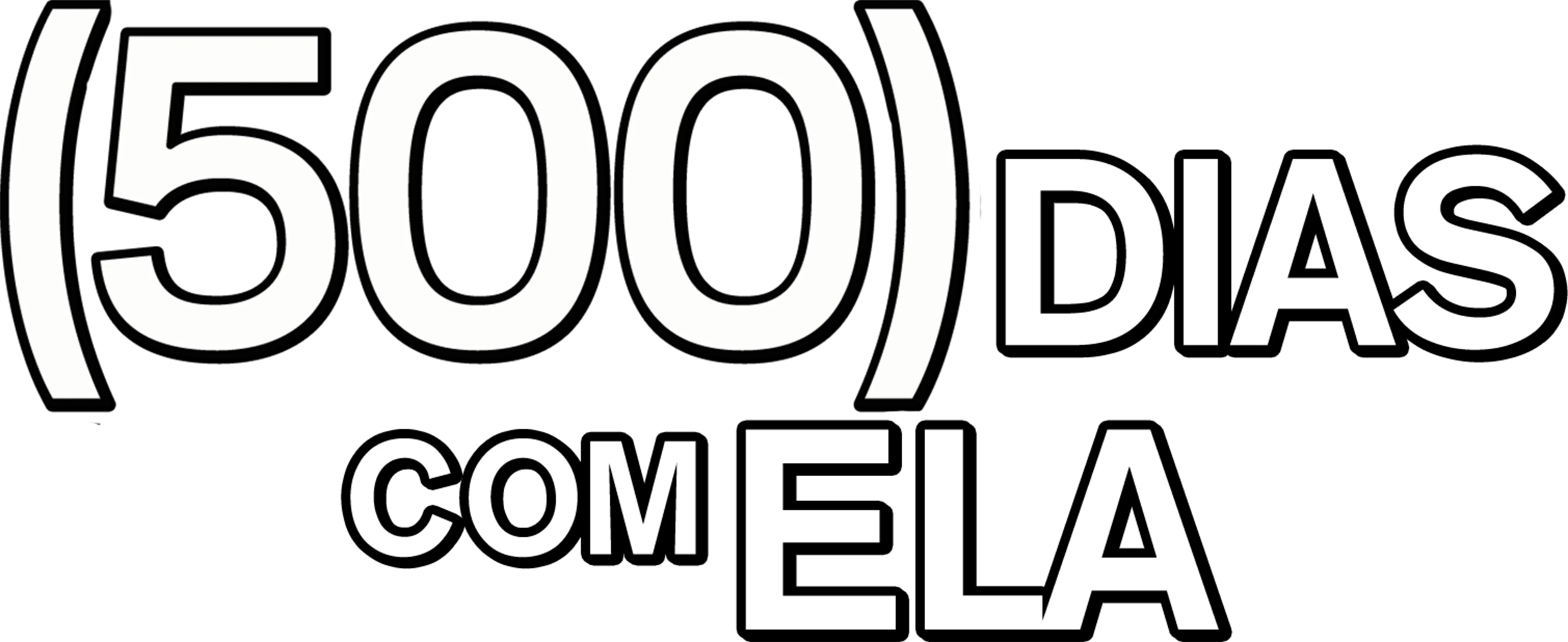 (500) Dias com Ela