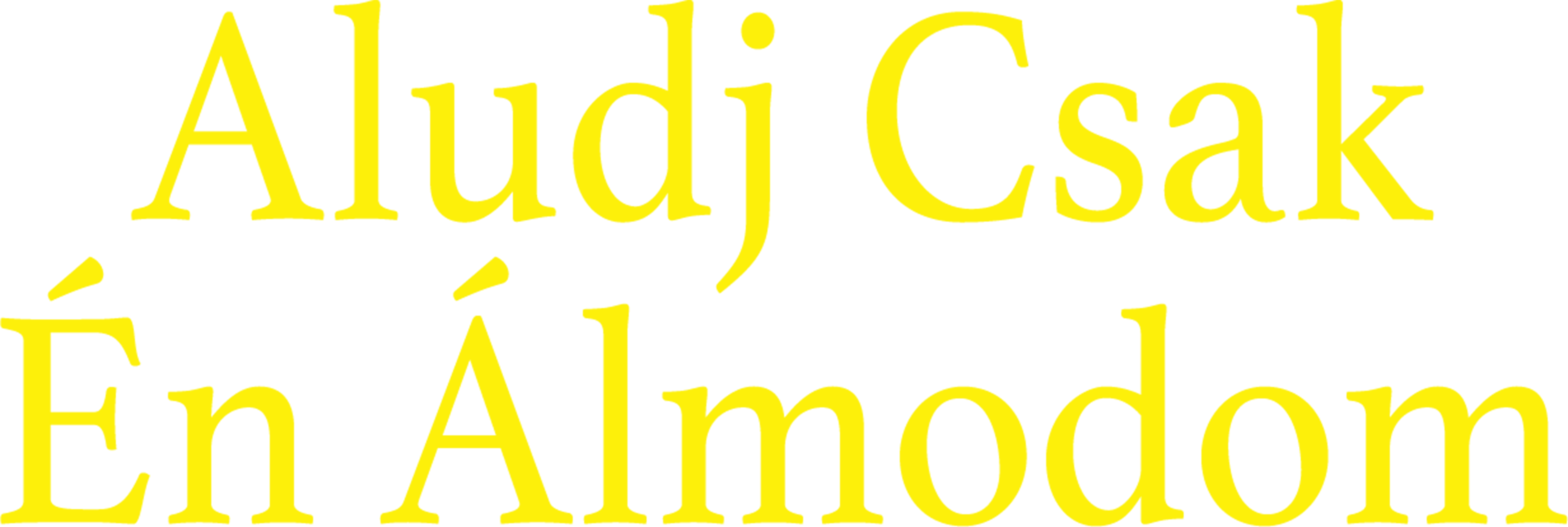 Aludj csak, én álmodom