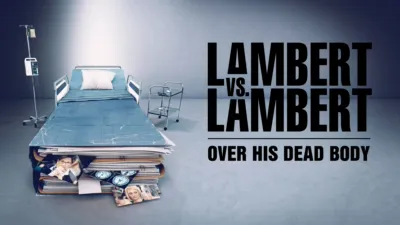 Lambert vs. Lambert: Over his dead body