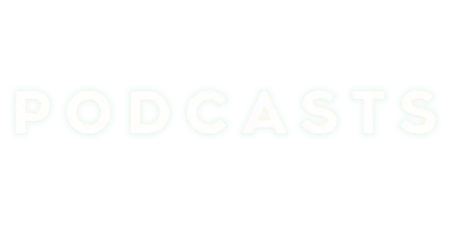 Podcasts