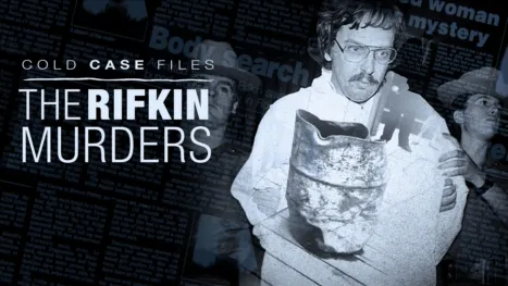 thumbnail - Cold Case Files: The Rifkin Murders