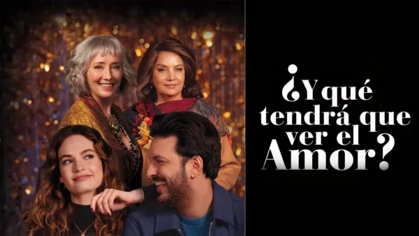 thumbnail - ¿Y qué tendrá que ver el amor?