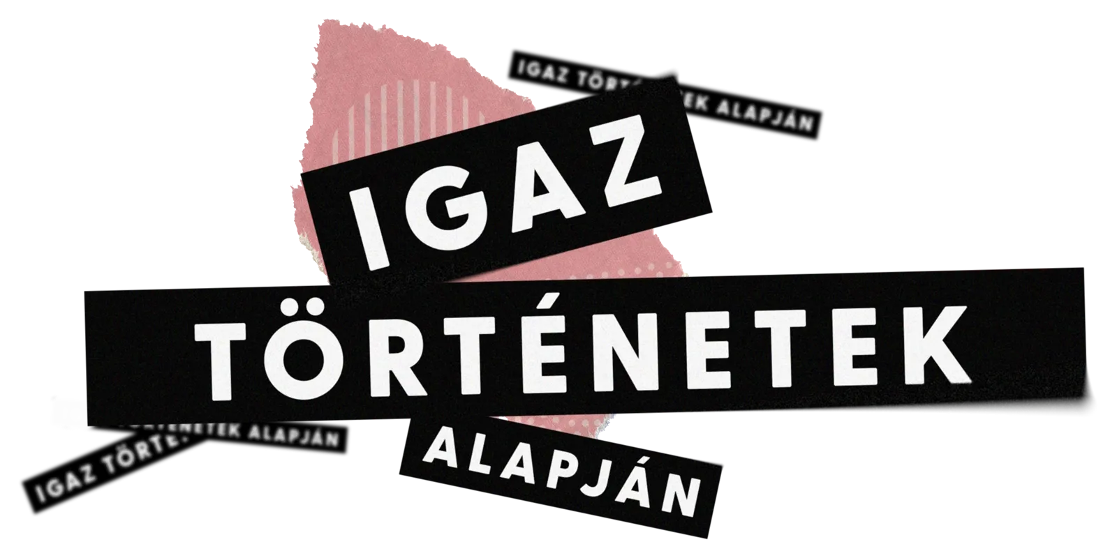 Igaz történetek alapján