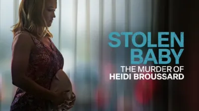 Stolen Baby: The Murder of Heidi Broussard