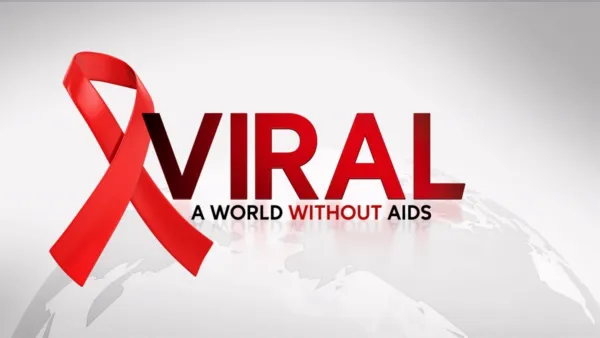 thumbnail - Viral: A World Without AIDS