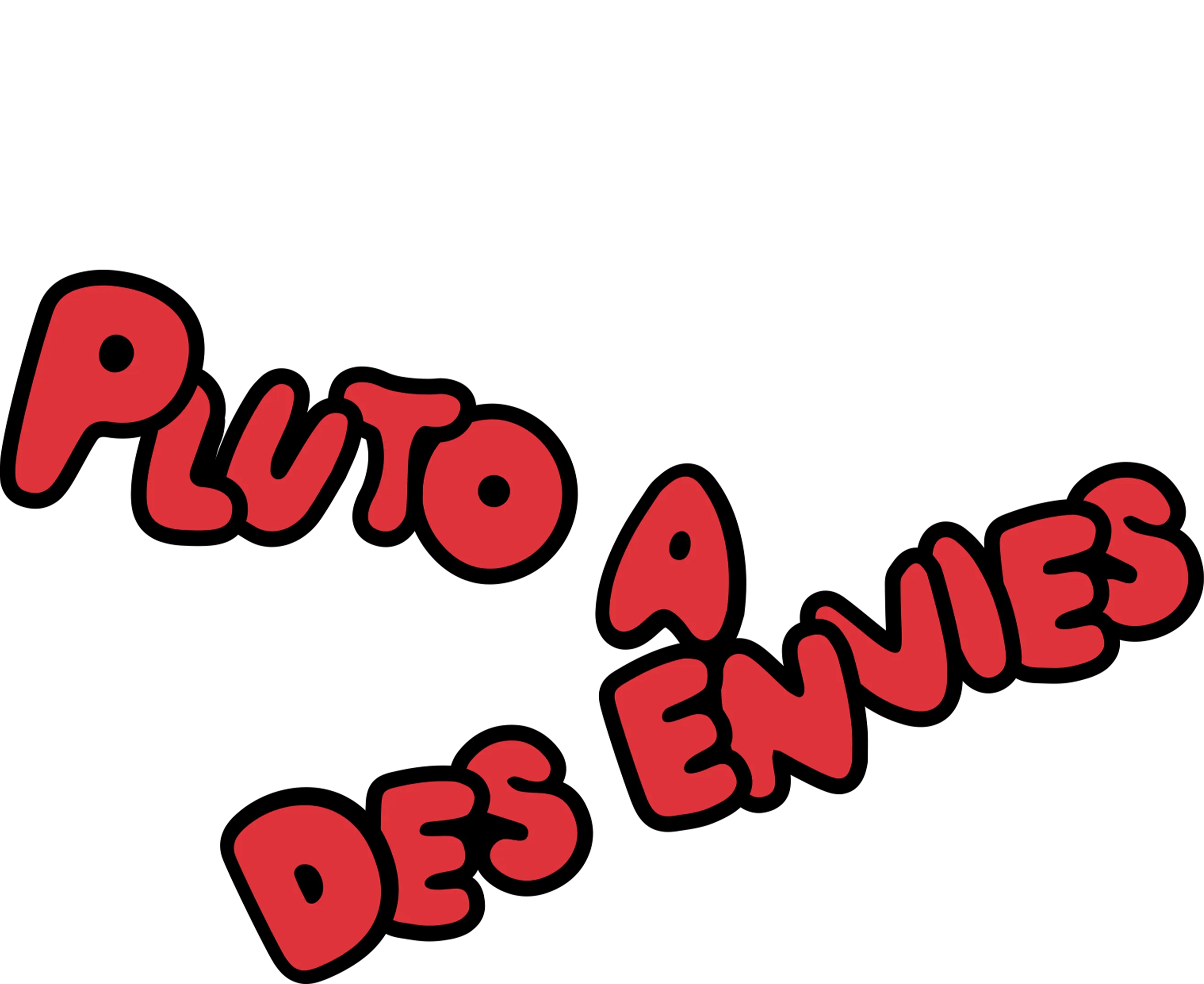 Pluto a des envies