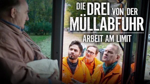 thumbnail - Die Drei von der Müllabfuhr - Arbeit am Limit