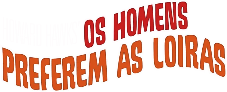 Os Homens Preferem as Loiras