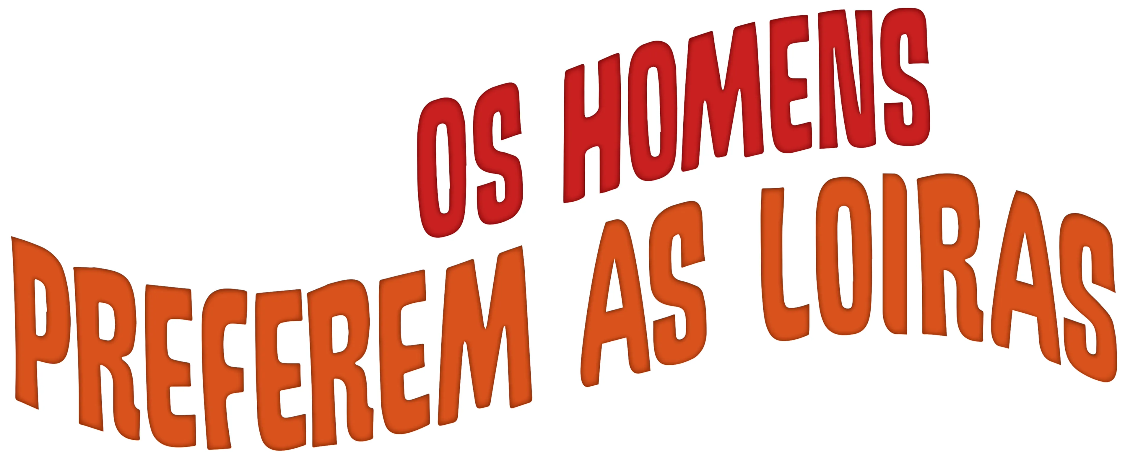 Os Homens Preferem as Loiras