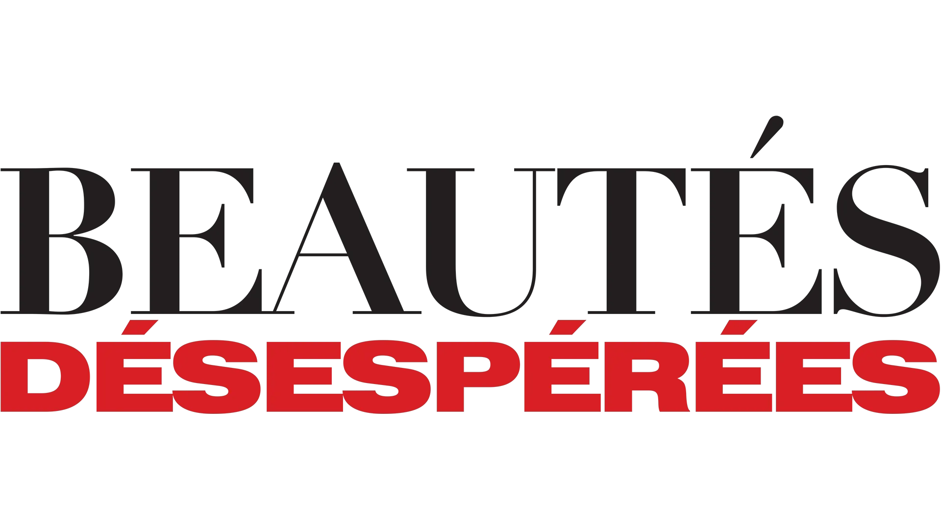 Beautés désespérées