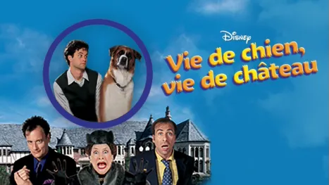 thumbnail - Vie de chien, vie de château