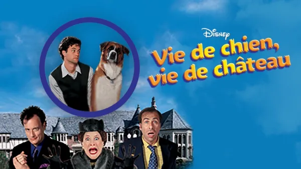 thumbnail - Vie de chien, vie de château