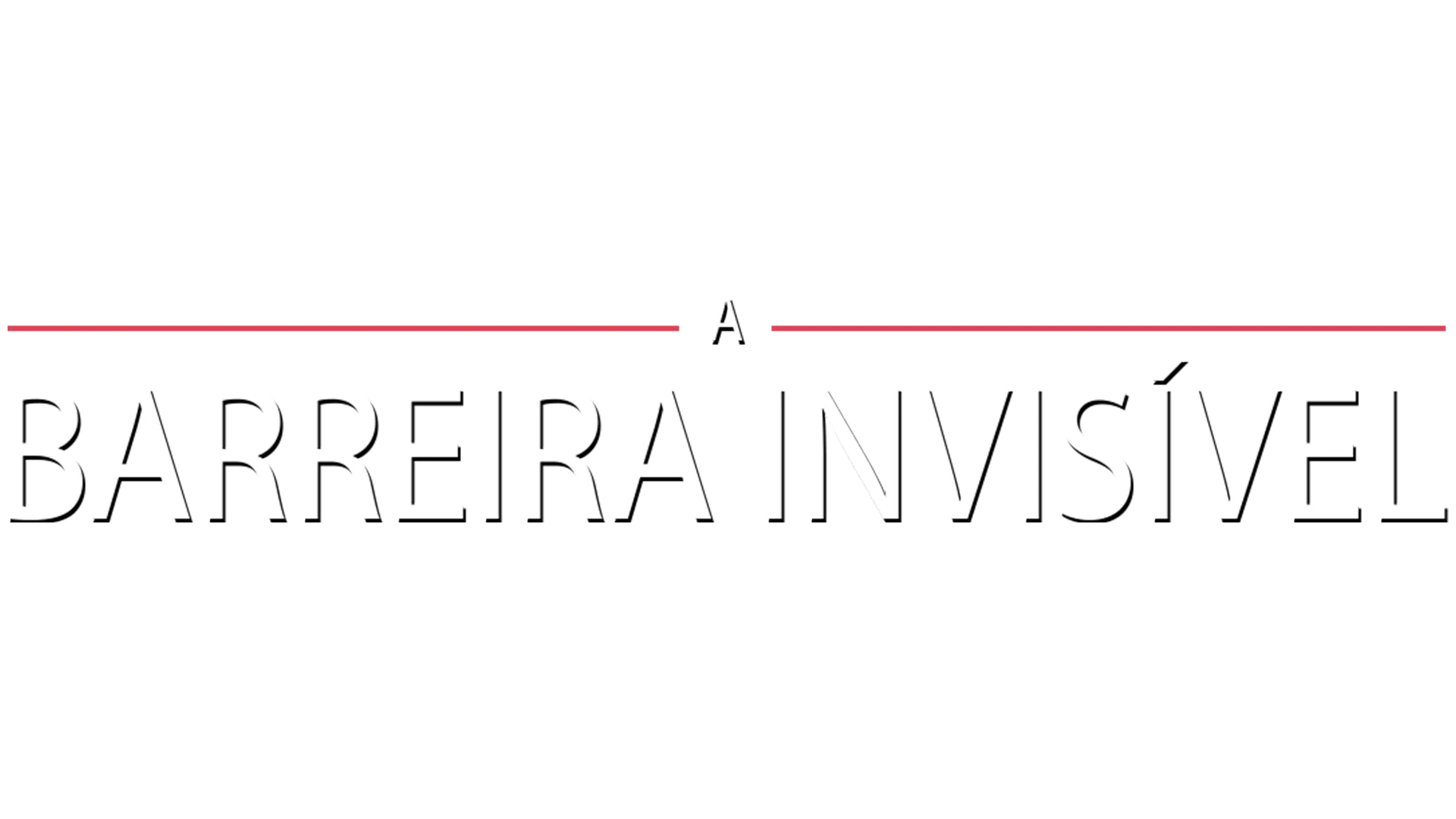 A Barreira Invisível