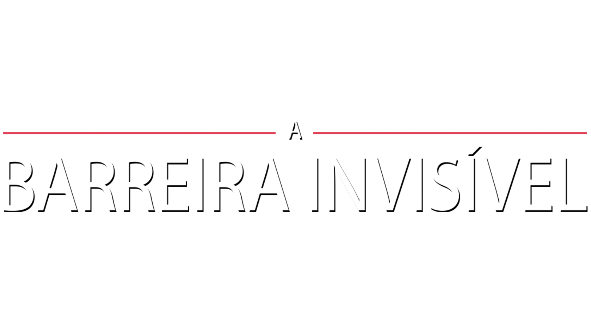 A Barreira Invisível